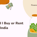 Should I Buy or Rent Car In India